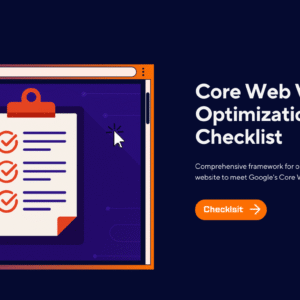 Core Web Vitals Optimization Checklist for Online Stores